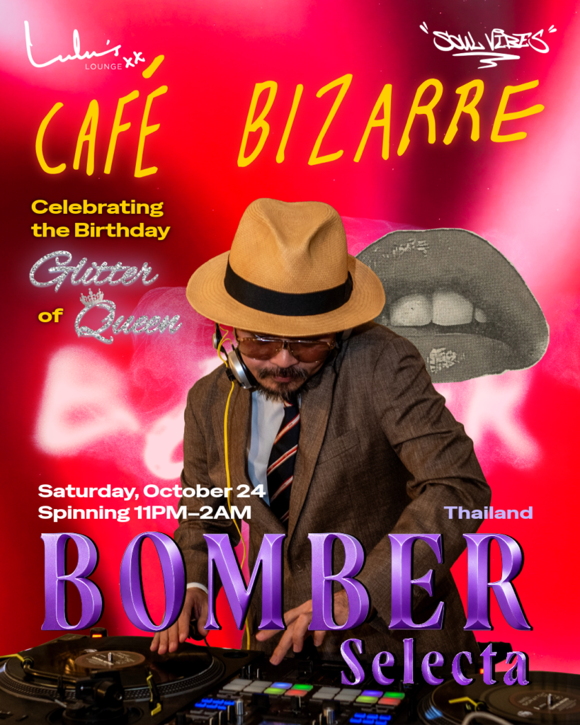Cafe Bizarre ft. DJ Bomber Selecta × GlitterQueen Celebration